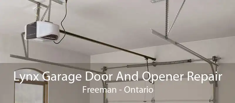 Lynx Garage Door And Opener Repair Freeman - Ontario