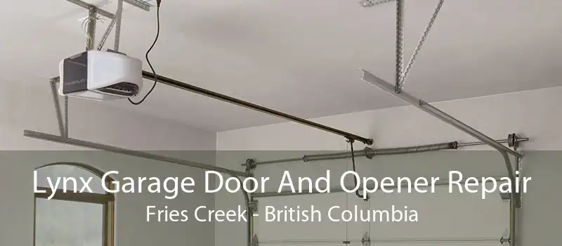 Lynx Garage Door And Opener Repair Fries Creek - British Columbia