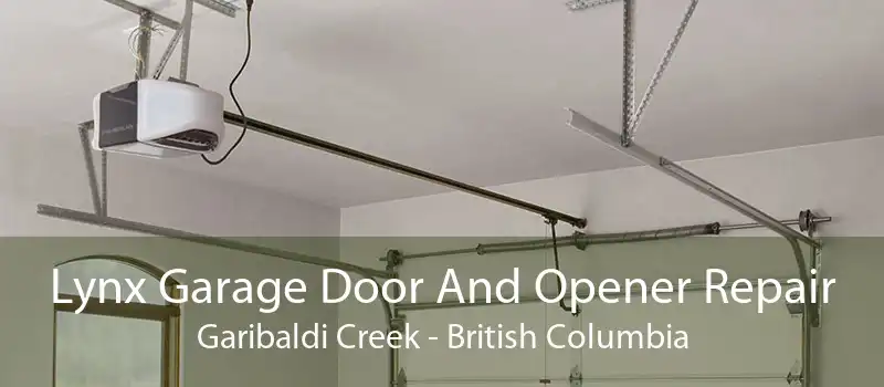 Lynx Garage Door And Opener Repair Garibaldi Creek - British Columbia