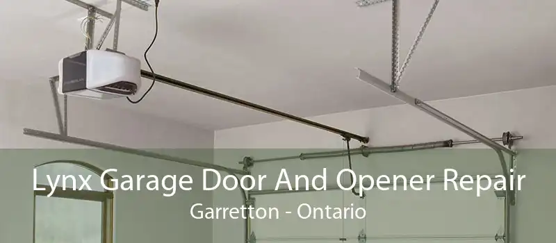 Lynx Garage Door And Opener Repair Garretton - Ontario