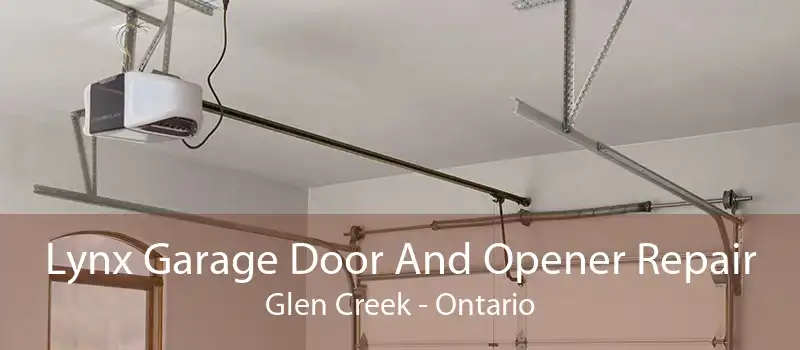 Lynx Garage Door And Opener Repair Glen Creek - Ontario