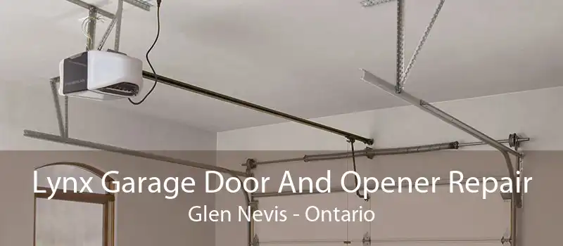 Lynx Garage Door And Opener Repair Glen Nevis - Ontario