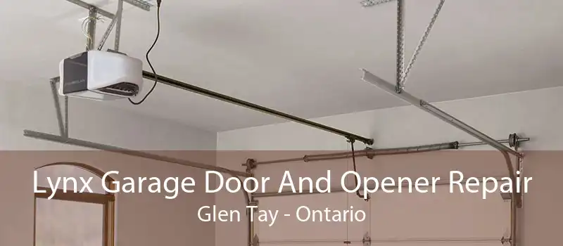 Lynx Garage Door And Opener Repair Glen Tay - Ontario