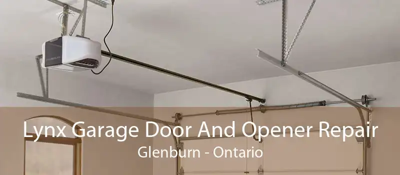 Lynx Garage Door And Opener Repair Glenburn - Ontario