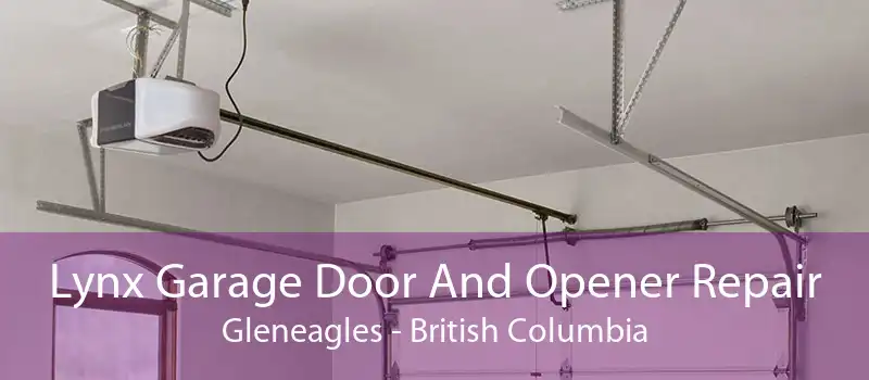 Lynx Garage Door And Opener Repair Gleneagles - British Columbia