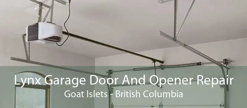 Lynx Garage Door And Opener Repair Goat Islets - British Columbia