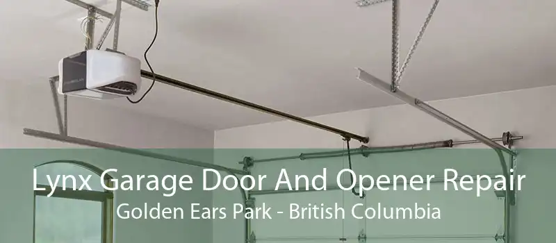 Lynx Garage Door And Opener Repair Golden Ears Park - British Columbia