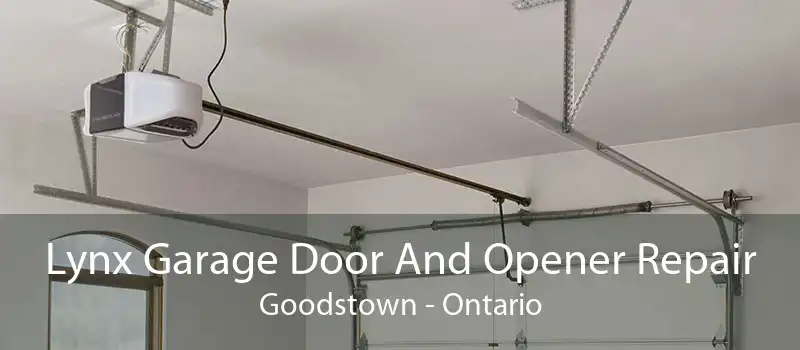 Lynx Garage Door And Opener Repair Goodstown - Ontario