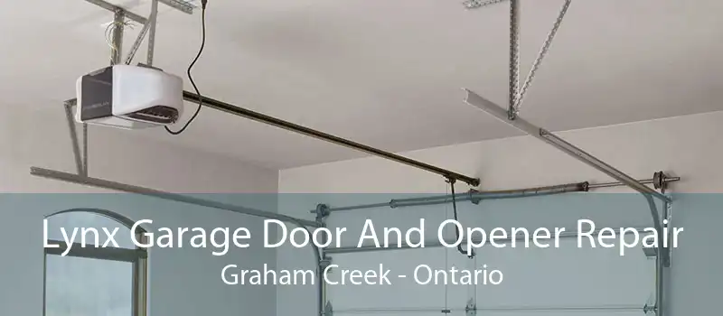 Lynx Garage Door And Opener Repair Graham Creek - Ontario