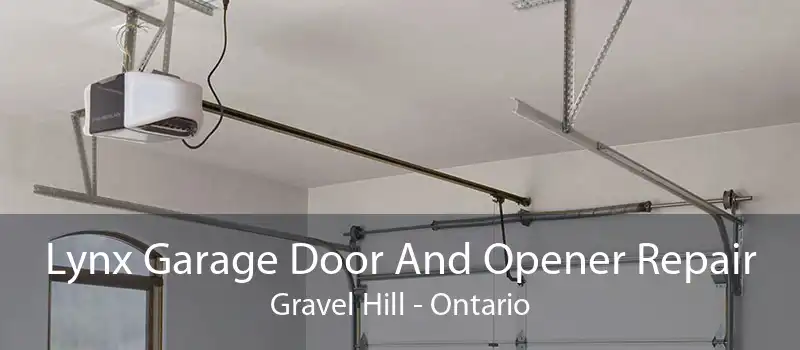 Lynx Garage Door And Opener Repair Gravel Hill - Ontario