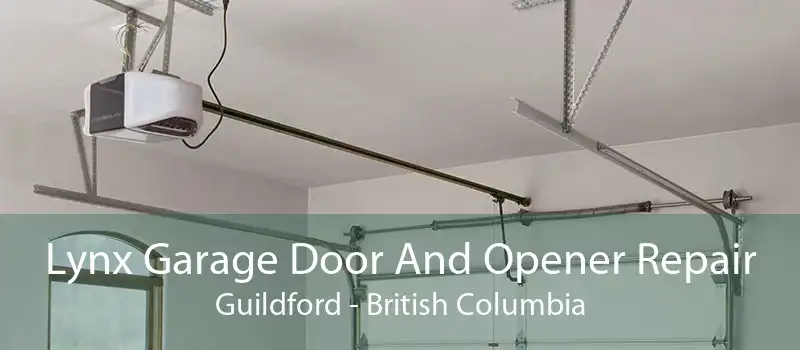 Lynx Garage Door And Opener Repair Guildford - British Columbia