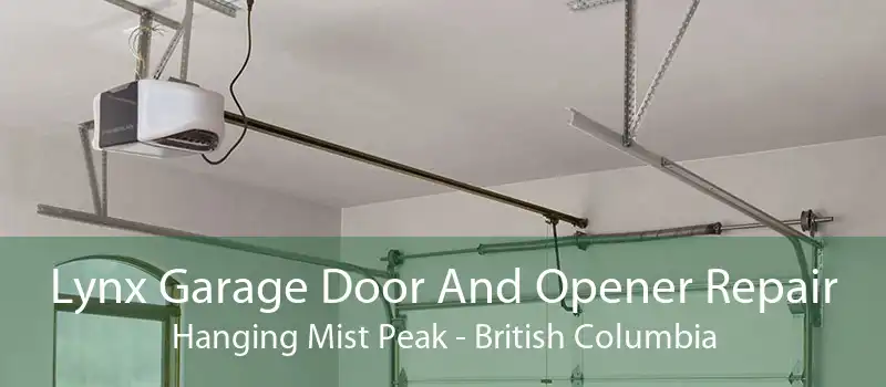 Lynx Garage Door And Opener Repair Hanging Mist Peak - British Columbia