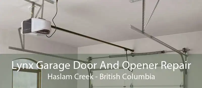 Lynx Garage Door And Opener Repair Haslam Creek - British Columbia