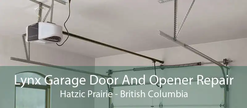 Lynx Garage Door And Opener Repair Hatzic Prairie - British Columbia