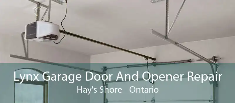 Lynx Garage Door And Opener Repair Hay's Shore - Ontario