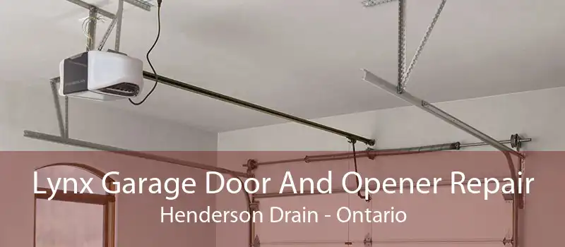 Lynx Garage Door And Opener Repair Henderson Drain - Ontario