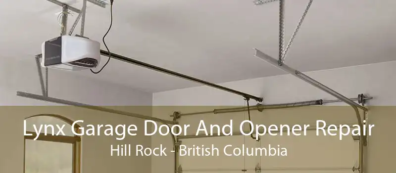 Lynx Garage Door And Opener Repair Hill Rock - British Columbia