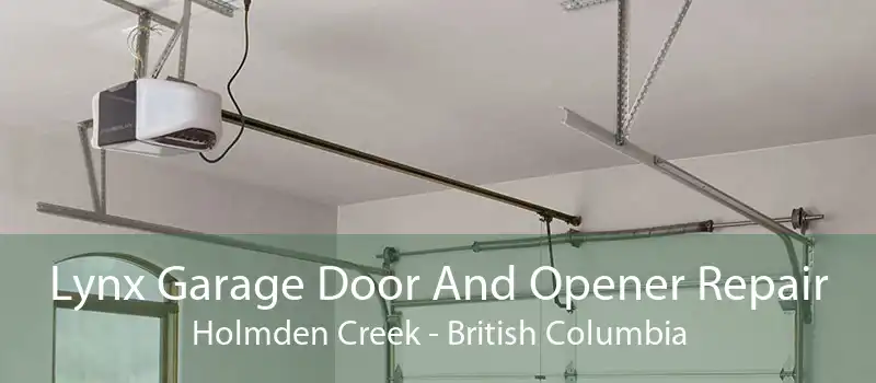 Lynx Garage Door And Opener Repair Holmden Creek - British Columbia