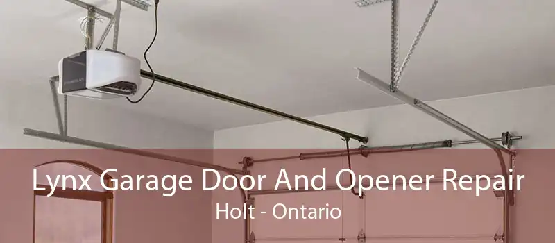 Lynx Garage Door And Opener Repair Holt - Ontario