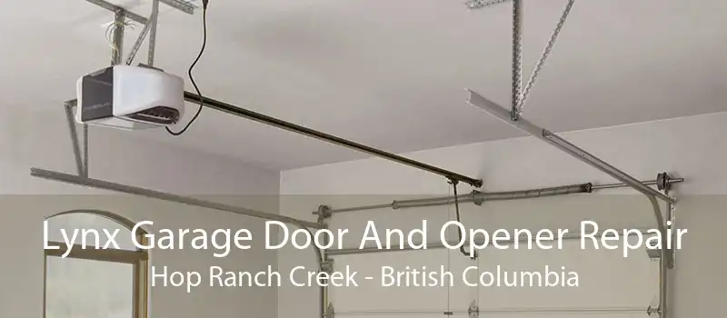 Lynx Garage Door And Opener Repair Hop Ranch Creek - British Columbia