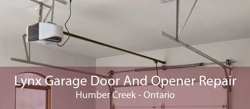 Lynx Garage Door And Opener Repair Humber Creek - Ontario