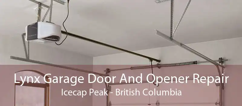 Lynx Garage Door And Opener Repair Icecap Peak - British Columbia