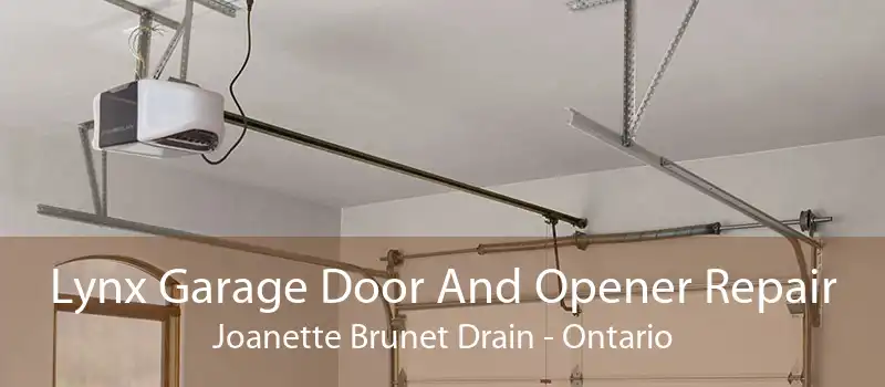 Lynx Garage Door And Opener Repair Joanette Brunet Drain - Ontario