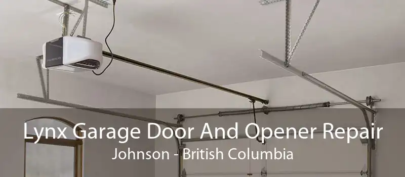 Lynx Garage Door And Opener Repair Johnson - British Columbia