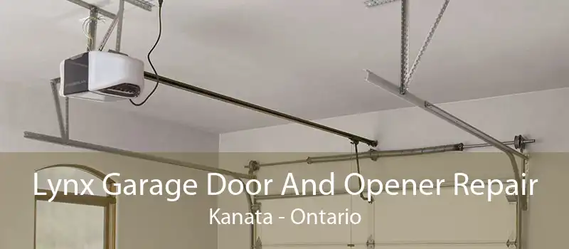 Lynx Garage Door And Opener Repair Kanata - Ontario