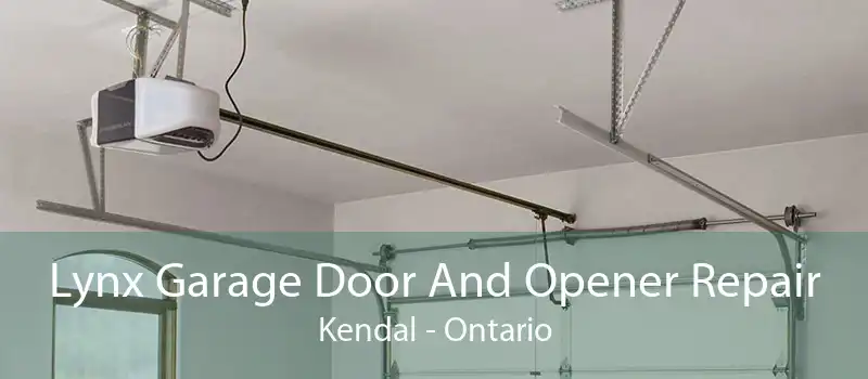 Lynx Garage Door And Opener Repair Kendal - Ontario