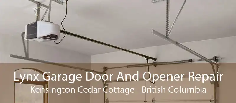 Lynx Garage Door And Opener Repair Kensington Cedar Cottage - British Columbia