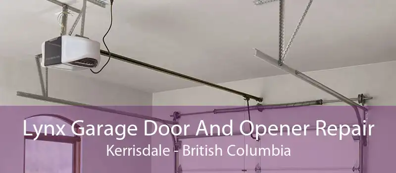 Lynx Garage Door And Opener Repair Kerrisdale - British Columbia