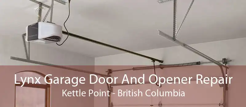 Lynx Garage Door And Opener Repair Kettle Point - British Columbia