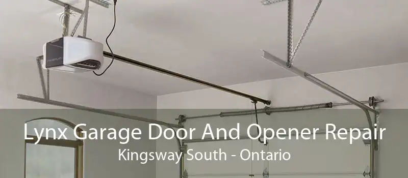 Lynx Garage Door And Opener Repair Kingsway South - Ontario