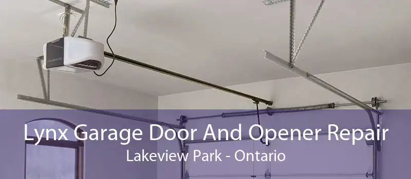 Lynx Garage Door And Opener Repair Lakeview Park - Ontario