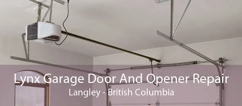 Lynx Garage Door And Opener Repair Langley - British Columbia