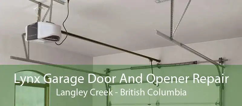 Lynx Garage Door And Opener Repair Langley Creek - British Columbia