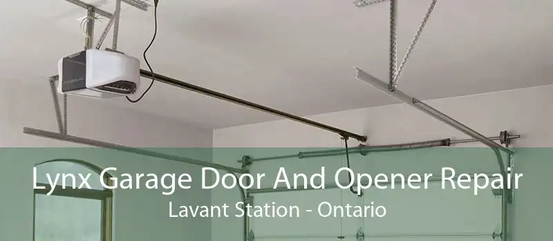 Lynx Garage Door And Opener Repair Lavant Station - Ontario