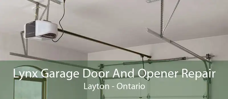 Lynx Garage Door And Opener Repair Layton - Ontario