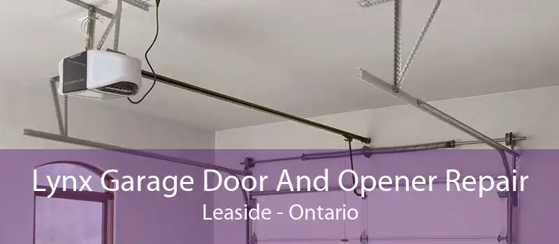 Lynx Garage Door And Opener Repair Leaside - Ontario