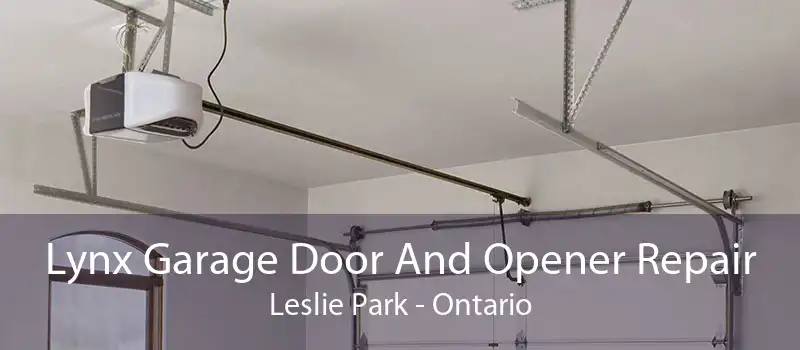 Lynx Garage Door And Opener Repair Leslie Park - Ontario