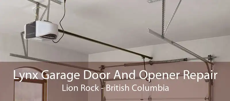 Lynx Garage Door And Opener Repair Lion Rock - British Columbia