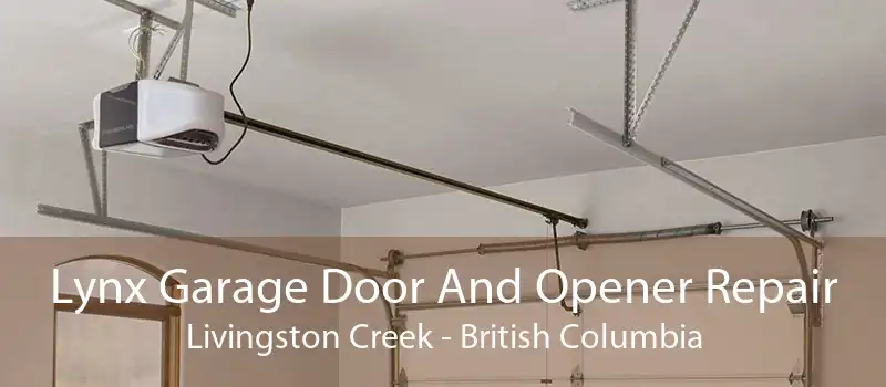 Lynx Garage Door And Opener Repair Livingston Creek - British Columbia