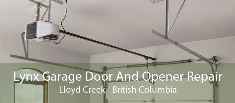 Lynx Garage Door And Opener Repair Lloyd Creek - British Columbia