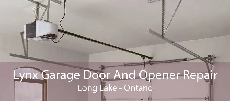 Lynx Garage Door And Opener Repair Long Lake - Ontario