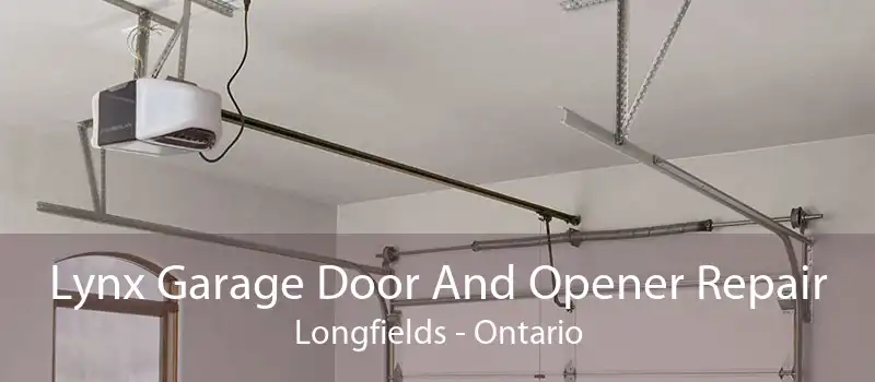 Lynx Garage Door And Opener Repair Longfields - Ontario