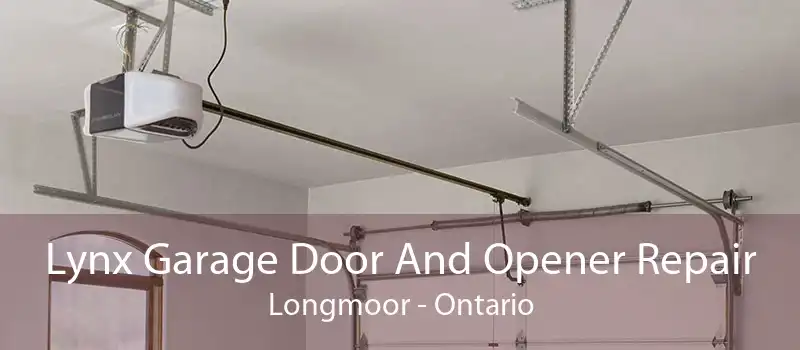 Lynx Garage Door And Opener Repair Longmoor - Ontario