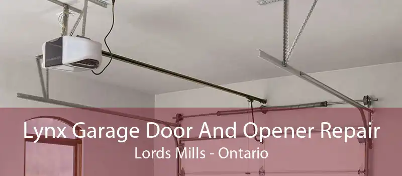 Lynx Garage Door And Opener Repair Lords Mills - Ontario