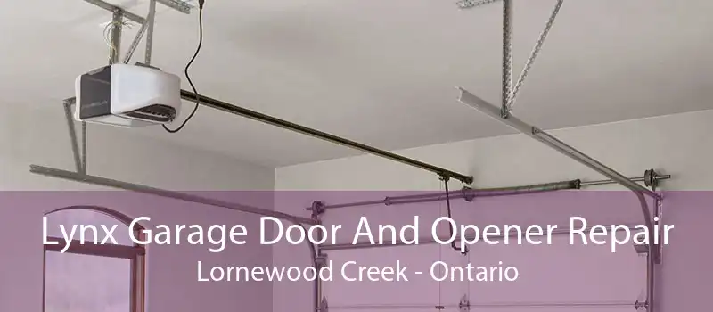 Lynx Garage Door And Opener Repair Lornewood Creek - Ontario