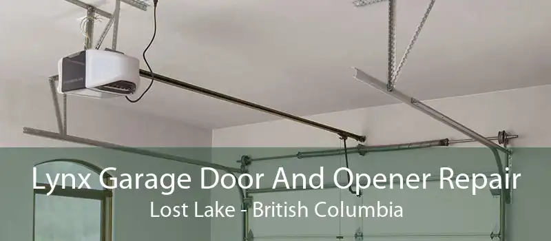 Lynx Garage Door And Opener Repair Lost Lake - British Columbia